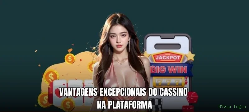 Cassino 89vip login - mesas ao vivo e jogos